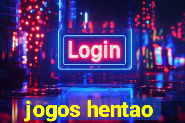 jogos hentao